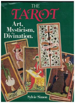 The tarot: Art, mysticism, and divination 0892812168 Book Cover