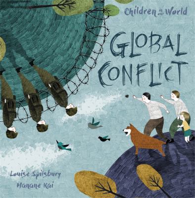 Global Conflict (Children in Our World) 1526300508 Book Cover