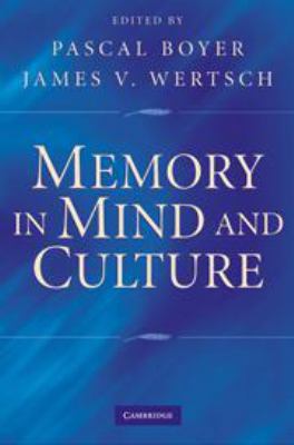 Memory in Mind and Culture 0511626991 Book Cover