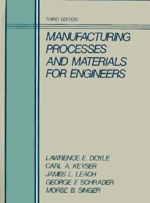 Manufacturing Processes and Materials for Engin... 0135559219 Book Cover