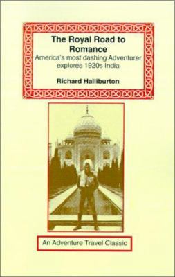 The Royal Road to Romance: American's Most Dash... 1590480856 Book Cover