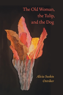 The Old Woman, the Tulip, and the Dog 0822962918 Book Cover