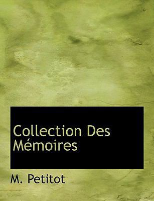 Collection Des M Moires [French] 114039908X Book Cover