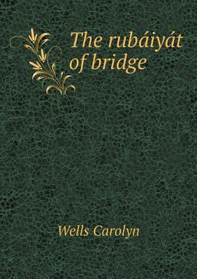 The rub?iy?t of bridge 5518531826 Book Cover