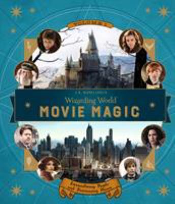 J.K. Rowling's Wizarding World: Movie Magic Vol... 1406376094 Book Cover