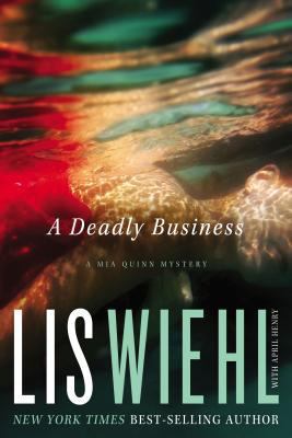A Deadly Business (A Mia Quinn Mystery) 071801605X Book Cover