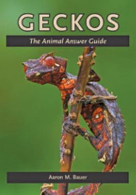 Geckos: The Animal Answer Guide 142140852X Book Cover