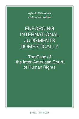 Enforcing International Judgments Domestically:... 9004738061 Book Cover