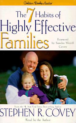 Seven Habits of Highly Effective Familie 0307460010 Book Cover