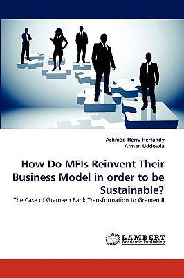 How Do MFIs Reinvent Their Business Model in or... 383836936X Book Cover