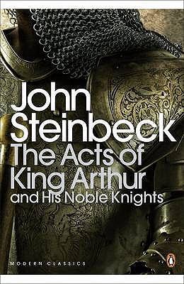 The Acts of King Arthur and His Noble Knights 0141186305 Book Cover