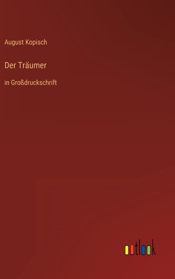 Der Träumer: in Großdruckschrift [German] 3368288717 Book Cover