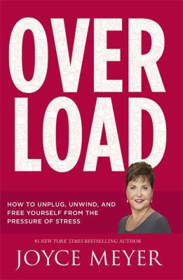 Overload: How to Unplug, Unwind and Free Yourse... 1473636116 Book Cover