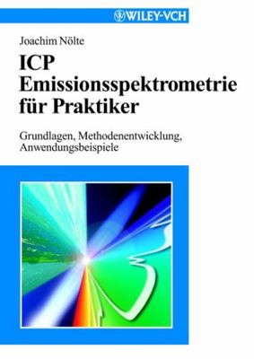 Icp Emissionsspektrometrie Fur Praktiker: Grund... [German] 3527303510 Book Cover
