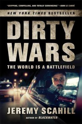 Dirty Wars: The World Is a Battlefield 1568589549 Book Cover