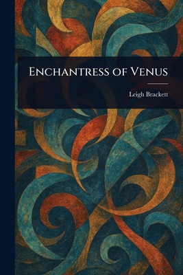 Enchantress of Venus 1023566559 Book Cover