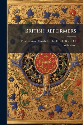 British Reformers 1023835606 Book Cover
