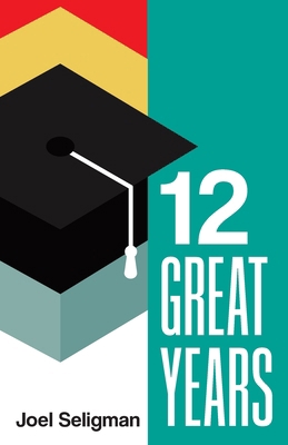 Twelve Great Years 1662932170 Book Cover