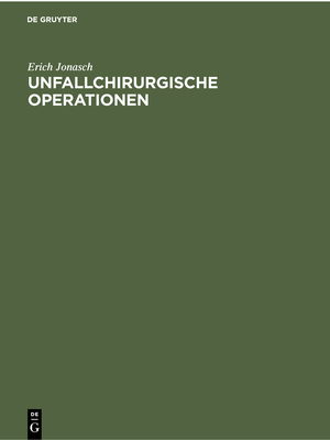 Unfallchirurgische Operationen: Indikation, Tec... [German] 3112301587 Book Cover