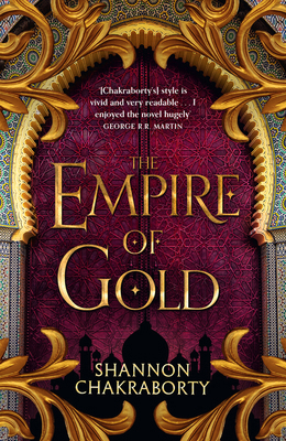 The Empire of Gold: Book 3 (The Daevabad Trilogy) 0008239525 Book Cover