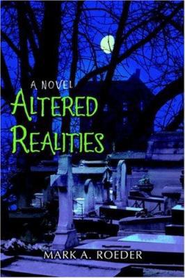 Altered Realities 0595393039 Book Cover