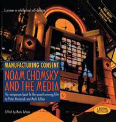 Manufacturing Consent: Noam Chomsky and the Med... 1551640031 Book Cover