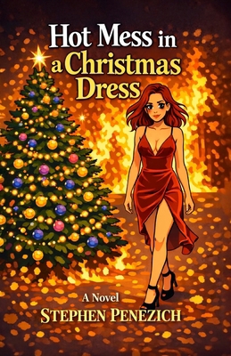 Hot Mess in a Christmas Dress B0FX3D4S58 Book Cover