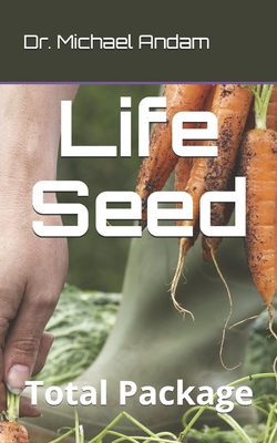 Life Seed: Total Package B0874JWZSZ Book Cover