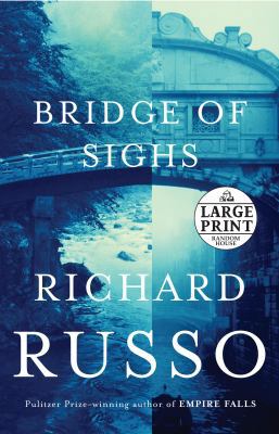 Bridge of Sighs [Large Print] 0739327518 Book Cover