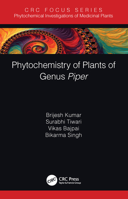 Phytochemistry of Plants of Genus Piper 0367500566 Book Cover