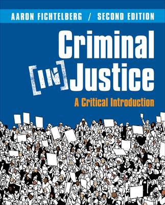 Criminal (In)Justice: A Critical Introduction 1071862103 Book Cover
