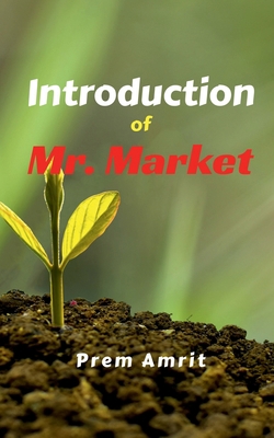 Introduction of Mr. Market B0BF4SLHYC Book Cover