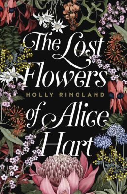 The Lost Flowers of Alice Hart 1460754336 Book Cover
