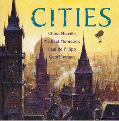 Cities ("The Tain", "Firing the Cathedral", "A ... 057507504X Book Cover