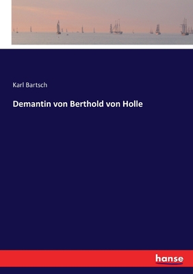 Demantin von Berthold von Holle [German] 3744625397 Book Cover