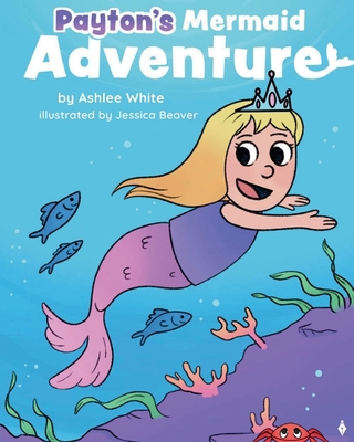 Payton's Mermaid Adventure            Book Cover