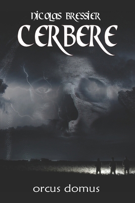 Cerbere: Orcus Domus [French] 1797601717 Book Cover