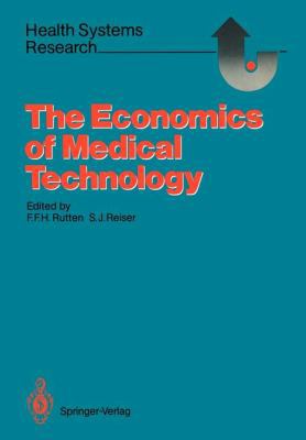 The Economics of Medical Technology: Proceeding... 3540179844 Book Cover