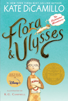 Flora and Ulysses: The Illuminated Adventures 0763687642 Book Cover