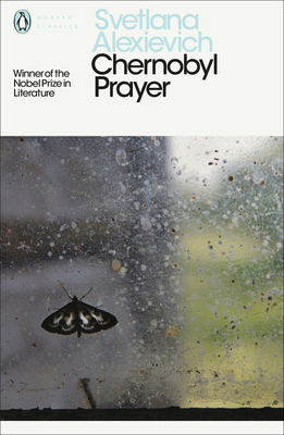 Chernobyl Prayer: Voices from Chernobyl 0241270537 Book Cover