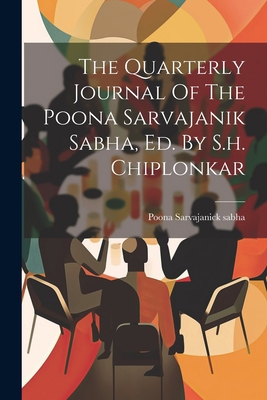 The Quarterly Journal Of The Poona Sarvajanik S... 1022356259 Book Cover