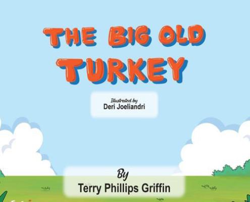 The Big Old Turkey 1970705256 Book Cover
