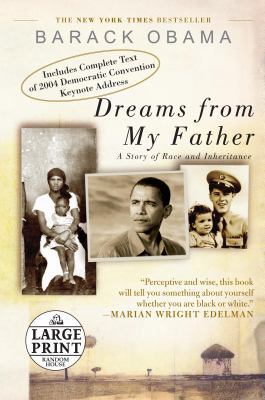 Dreams from My Father: A Story of Race and Inhe... [Large Print] 0739328190 Book Cover