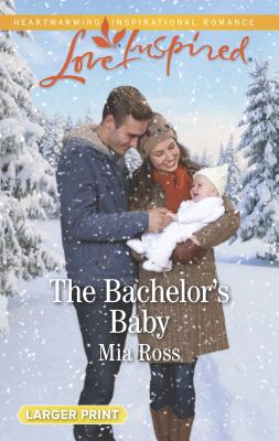 The Bachelor's Baby [Large Print] 1335427910 Book Cover