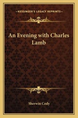 An Evening with Charles Lamb 1162725052 Book Cover