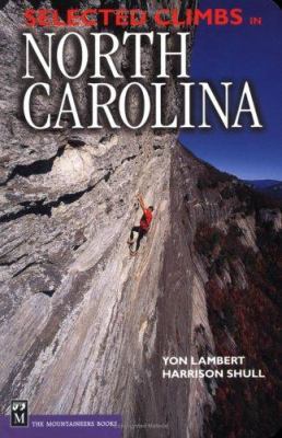 Selected Climbs in North Carolina 0898868556 Book Cover