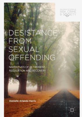 Desistance from Sexual Offending: Narratives of... 3319631993 Book Cover