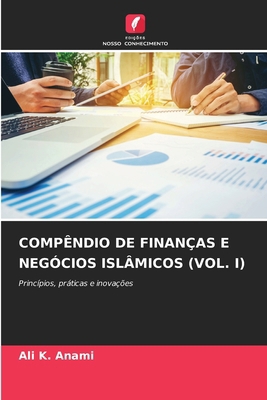 Compêndio de Finanças E Negócios Islâmicos (Vol... [Portuguese] 6208046556 Book Cover
