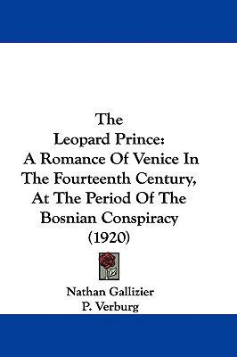 The Leopard Prince: A Romance Of Venice In The ... 1437413633 Book Cover