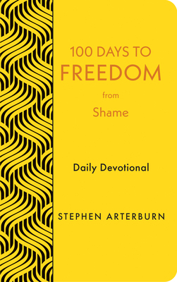 100 Days to Freedom from Shame: Daily Devotional 1628629991 Book Cover